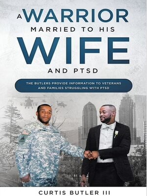 cover image of A Warrior Married to His Wife and PTSD